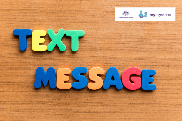 My Aged Care Introduces Verified Text Messages to Help Prevent Scams