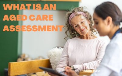 What is an Aged Care Assessment: Your Guide to Accessing Support